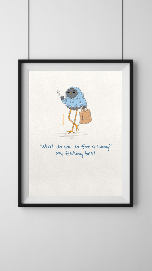 Doing My Best Original Print