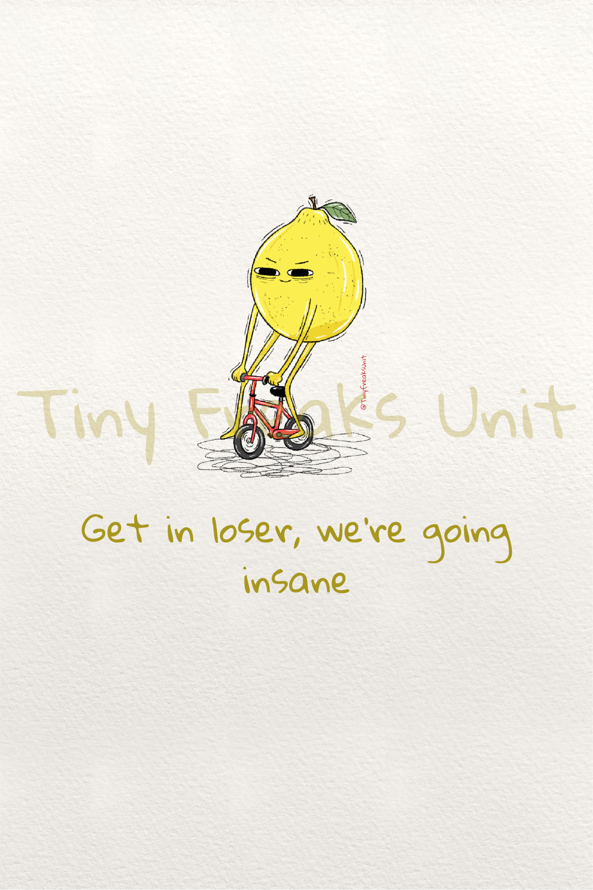 Get in Loser Original Print