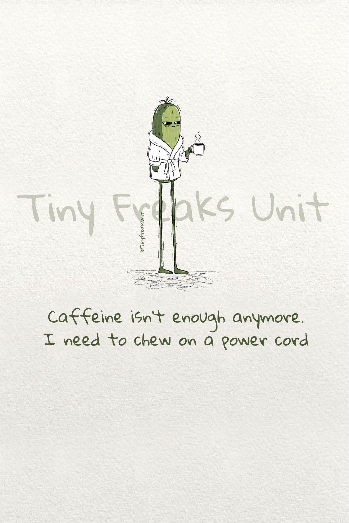 Tired Pickle Original Print