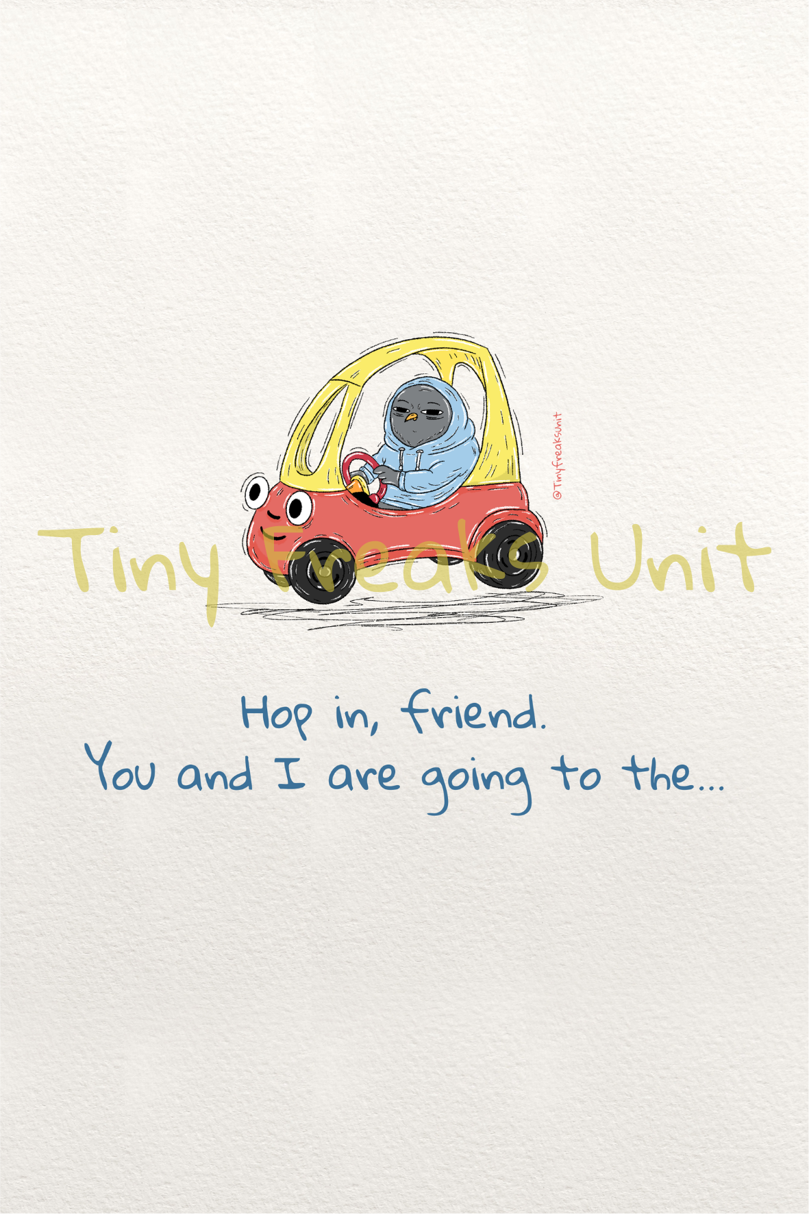 Hop On Friend 2 Original Prints